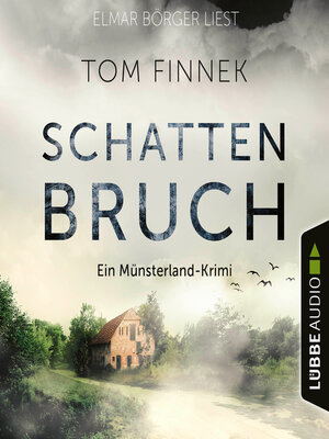 cover image of Schattenbruch--Münsterland-Krimi--Der letzte Fall für Tenbrink und Bertram, Teil 7